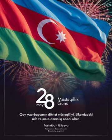 Mehriban Əliyeva Müstəqillik Günü ilə bağlı paylaşım edib Mehriban Əliyeva Müstəqillik Günü ilə bağlı paylaşım edib