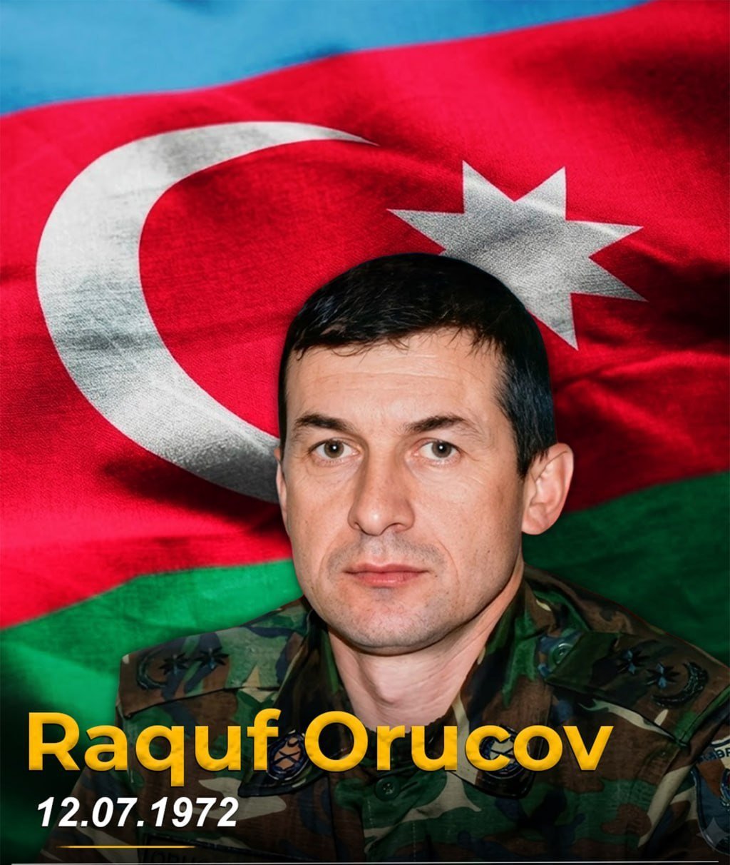 Bu gün şəhid polkovnik-leytenant Raquf Orucovun doğum günüdür Bu gün şəhid polkovnik-leytenant Raquf Orucovun doğum günüdür