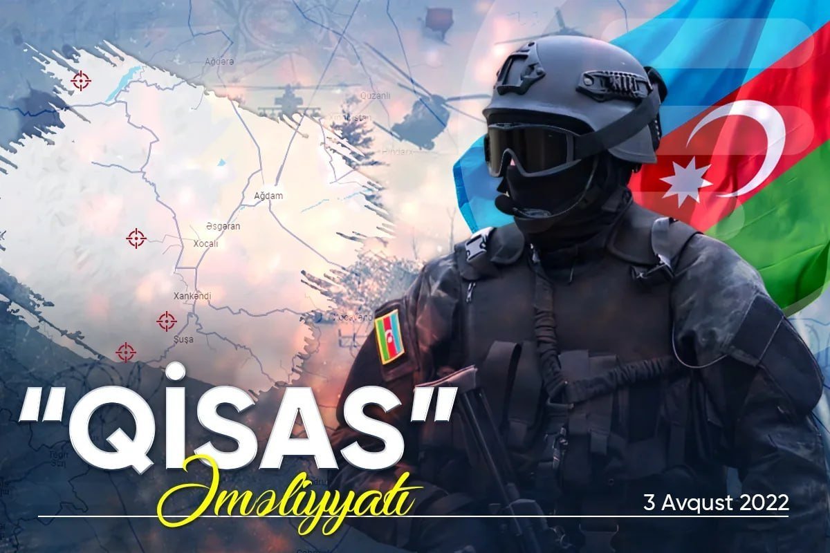 "Qisas" antiterror əməliyyatından dörd il ötür "Qisas" antiterror əməliyyatından dörd il ötür